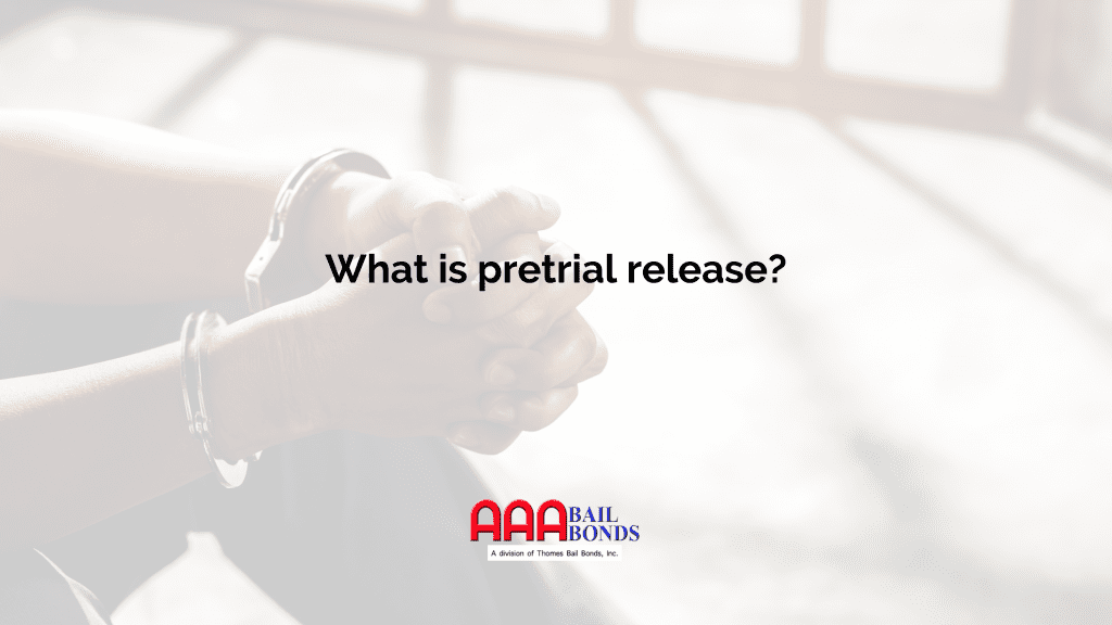 what-is-pretrial-release-aaa-bail-bonds